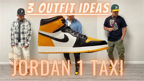 HOW TO STYLE: AIR JORDAN 1 "TAXI" | JORDAN 1 YELLOW TAXI OUTFIT IDEAS ...