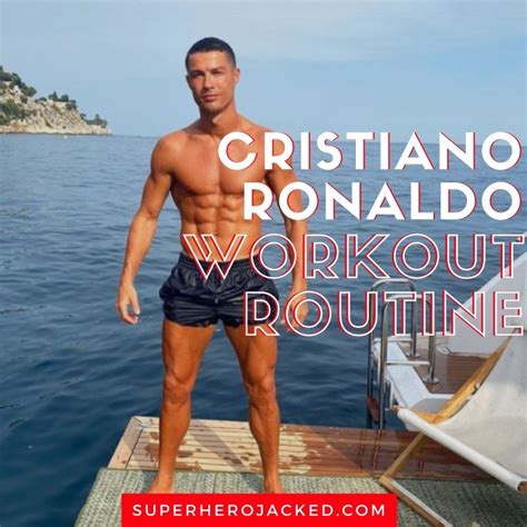 Cristiano Ronaldo Workout Routine and Diet Plan [Updated]