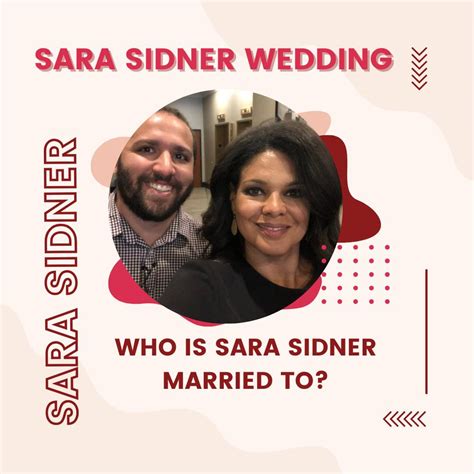 Who is Sara Sidner Married to? Details About Wedding