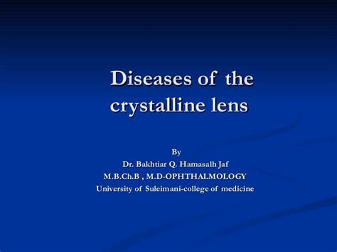 ophthalmology.Diseases of the lens.(dr.baxtyar)