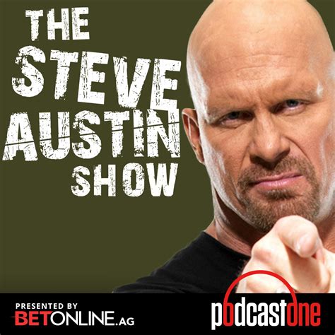 The Steve Austin Show on Podchaser