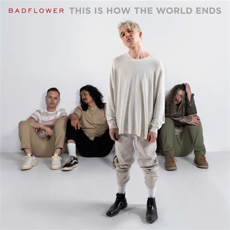 Badflower - This Is How The World Ends (Album Review) - Cryptic Rock