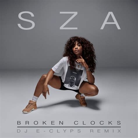 Stream SZA - Broken Clocks (DJ E-Clyps Remix) by DJ E-Clyps | Listen ...