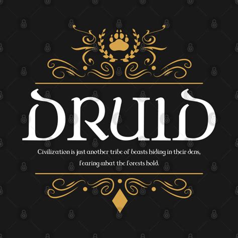 RPG Druid Druids Quotes Tabletop RPG Gaming - Dungeons And Dragons - T ...