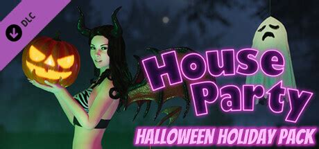 House Party - Halloween Holiday Pack on Steam