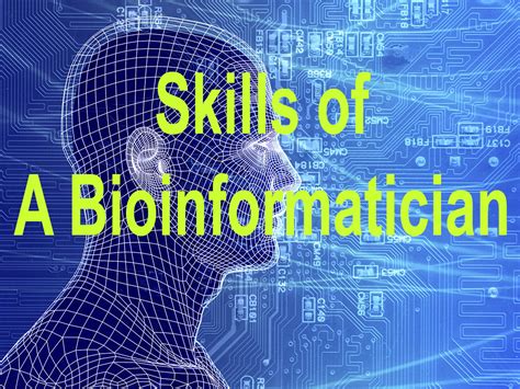 Skills of A Bioinformatician - | Bioinformatics