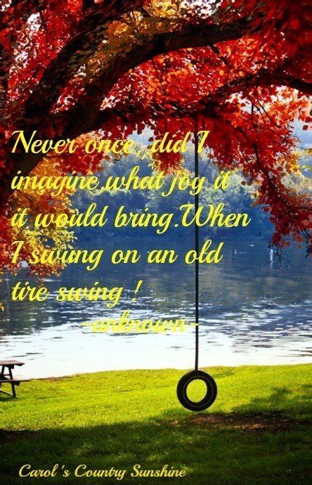 Joy on a swing quote via Carol's Country Sunshine on Facebook Joy Quotes, Great Quotes, True ...