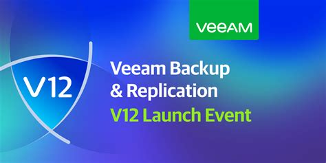 Veeam Backup Replication V12 Launch Event, 53% OFF