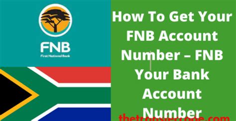 How To Get Your FNB Account Number, Find Your Bank Account Number