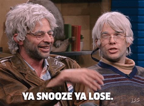 You Snooze You Lose Comedy Bang Bang GIF by IFC - Find & Share on GIPHY