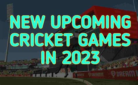 3 New Upcoming Cricket Games For Android In 2023: Release Date ...