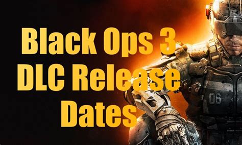 Call of Duty: Black Ops 3 DLC Release Date Details