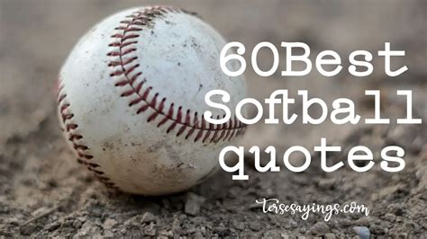 60 Best Softball Quotes