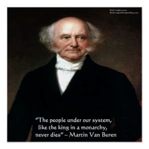 Martin Van Buren Quotes. QuotesGram