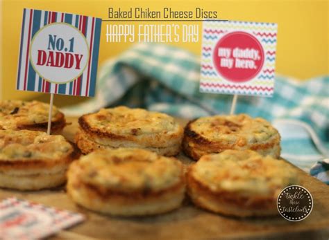 Tickle Those Tastebuds | Food, Beauty & Lifestyle: Baked Chicken Cheese Discs & Father's Day