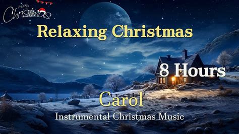 Relaxing Christmas Music | 8 hours | Quiet and comfortable Piano musical instrument~ Cozy and ...