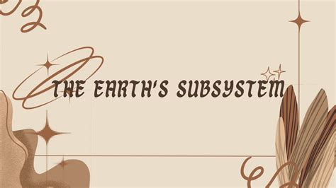 The Earth's Subsystem | PPT