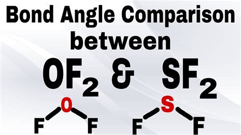 Bond Angle comparison between OF2 and SF2 | Bond Angle question | Inorganic Chemistry - YouTube