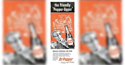 Dr Pepper Slogans & Ads Over the Years