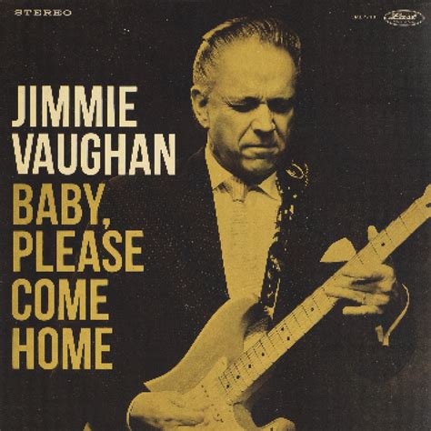 Baby, Please Come Home | LP (2019, Goldenes Vinyl) von Jimmie Vaughan