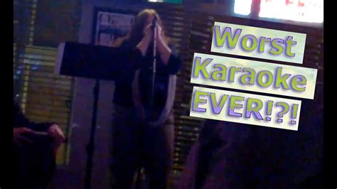 Worst Karaoke EVER!?! Epic Fail! - YouTube