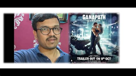 Ganpath Movie Trailer Review | Tiger Shroff, Kriti Sanon | SG Creations | #ganpathmovietrailer ...