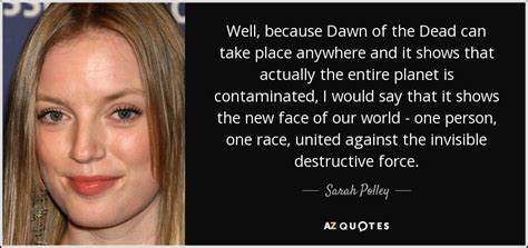 40 QUOTES BY SARAH POLLEY [PAGE - 2] | A-Z Quotes