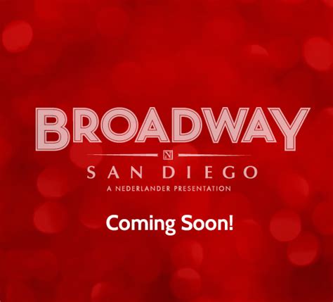 Broadway San Diego Season Special - Coming Soon