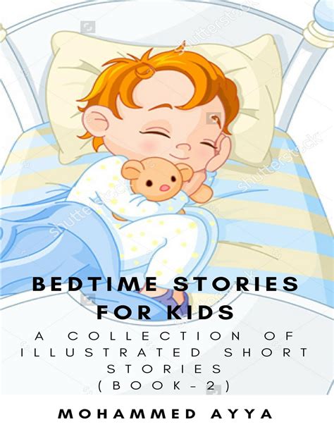 Bedtime stories for Kids : A Collection of Illustrated Short stories ...