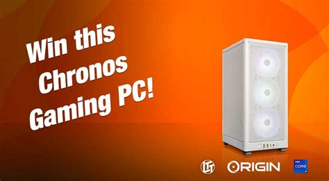 Win an Origin PC Chronos Gaming PC! | ORIGIN PC News