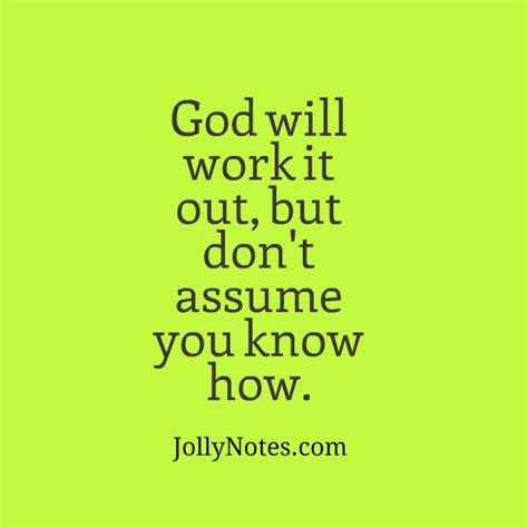 12 God will work it out Bible Verses & Scripture Quotes – God will work it out, but don’t assume ...