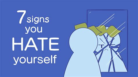 7 Signs You Hate Yourself - YouTube