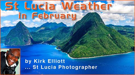 St Lucia Weather in February - YouTube