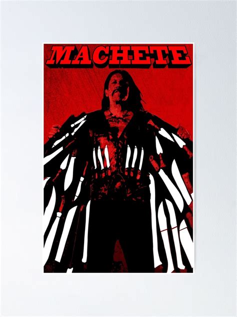 "Machete" Poster by Rodimus76 | Redbubble