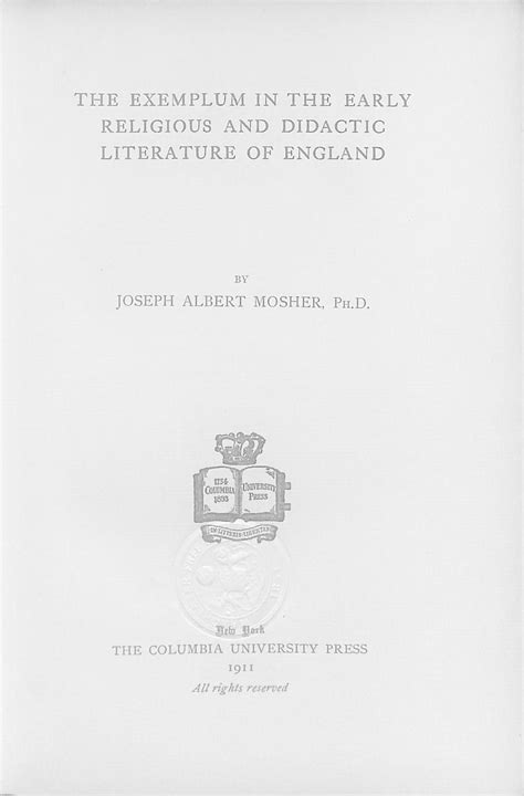 The Exemplum in the early religious and didactic literature of England by Joseph Albert Mosher ...