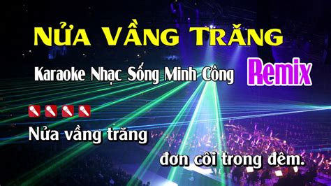 Nửa Vầng Trăng Karaoke Nhạc Sống Remix Hay Nhất - Dễ Hát Nhất Chords - Chordify