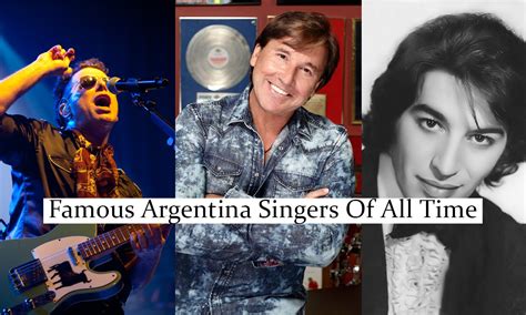 20 Famous Argentina Singers Of All Time