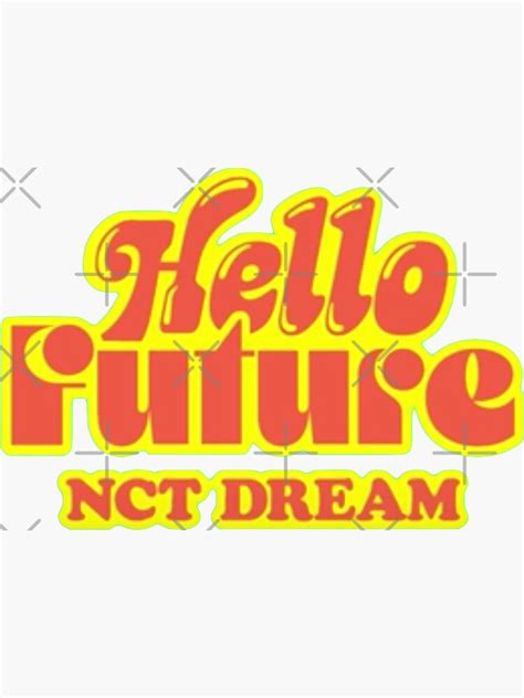 "Hello Future NCT Dream Logo Word Text" Sticker for Sale by katherinesbored | Redbubble