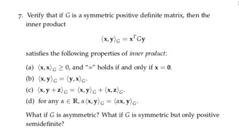 Solved Verify that if G is a symmetric positive definite | Chegg.com