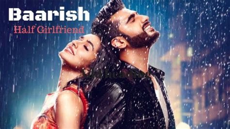 Yeh Mausam Ki barish | Half Girlfriend | Full video song | Arjun Kapoor | Shraddha Kapoor ...