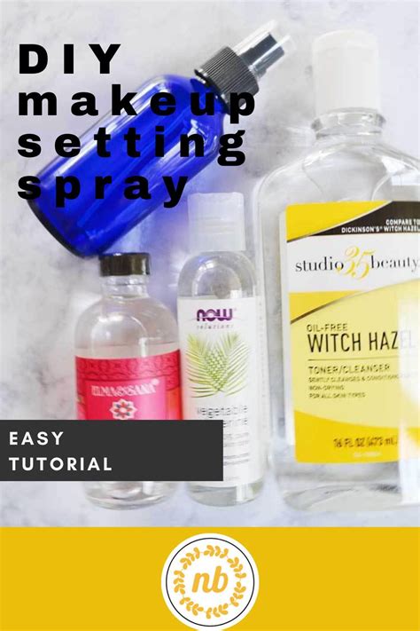 DIY Makeup Setting Spray | Diy makeup setting spray, Diy setting spray, Makeup setting spray