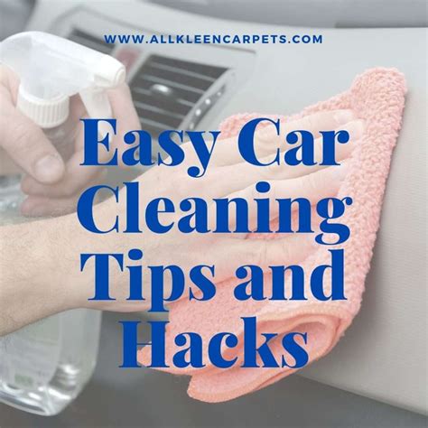 Easy Car Cleaning Tips and Hacks - All Kleen Carpet Cleaning