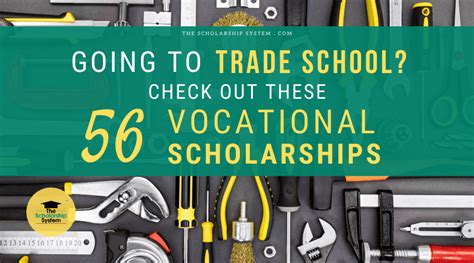 Going to Trade School? Check Out These 56 Vocational Scholarships - The ...