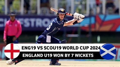 England U19 Vs Scotland U19 World Cup Full Match Highlight 2024 | ICC ...