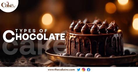 Indulge in the Delicacy of Delectable Types of Chocolate Cake