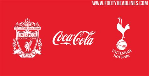 Coca-Cola Announce Liverpool & Tottenham Sponsor Deals - Footy Headlines