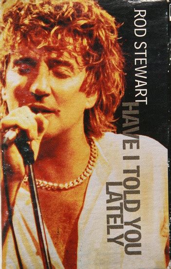 Rod Stewart - Have I Told You Lately (1993, Cardbox, Dolby HX Pro, B NR ...