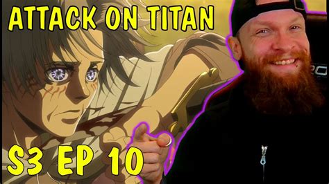 Attack on Titan Season 3 Episode 10 Reaction - YouTube