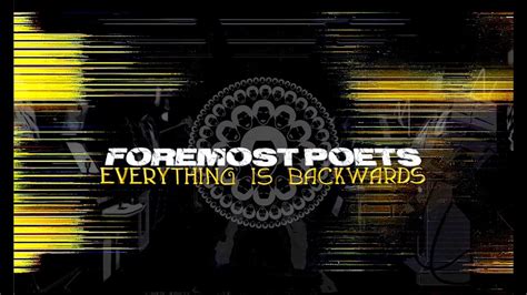 Foremost Poets - Everything is Backwards (Song Lyrics Video) - YouTube