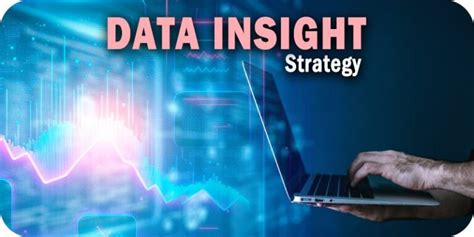 5 Data Insight Strategy Examples to Consider Right Now